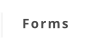 Forms